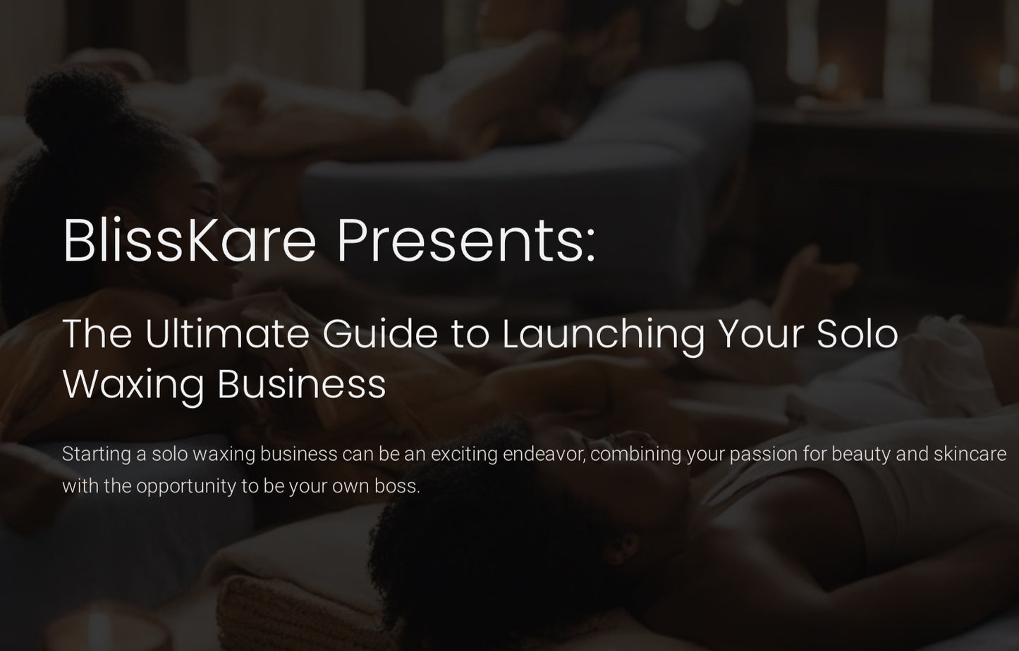 How to Start a Waxing Business